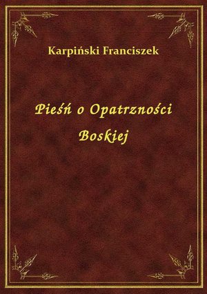 Pieśń o Opatrzności Boskiej – ebook