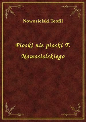 Pioski nie pioski T. Nowosielskiego – ebook
