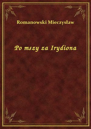 Po mszy za Irydiona – ebook