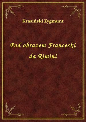 Pod obrazem Franceski da Rimini – ebook