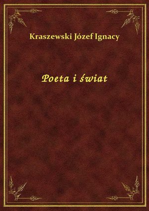 Poeta i świat – ebook