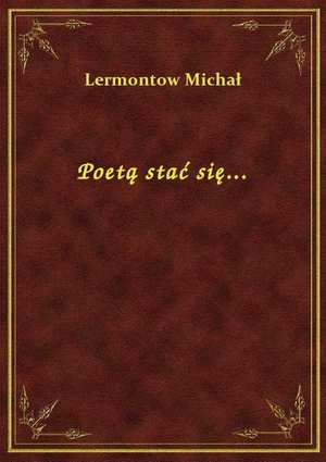 Poetą stać się... – ebook