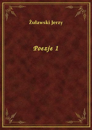 Poezje 1 – ebook