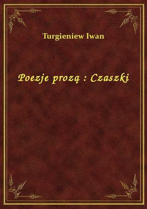Poezje prozą : Czaszki – ebook