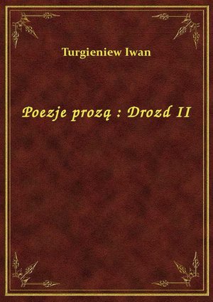 Poezje prozą : Drozd II – ebook