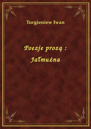Poezje prozą : Jałmużna – ebook