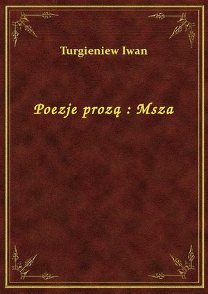 Poezje prozą : Msza – ebook