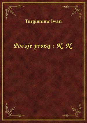 Poezje prozą : N. N. – ebook