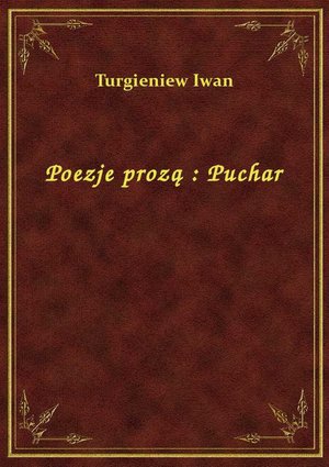 Poezje prozą : Puchar – ebook
