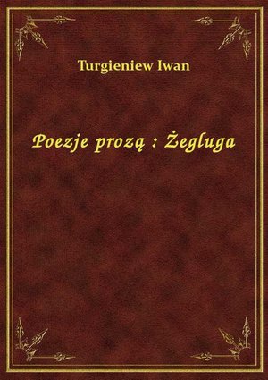 Poezje prozą : Żegluga – ebook