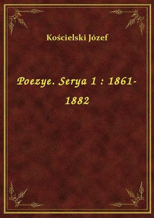 Poezye. Serya 1 : 1861-1882 – ebook