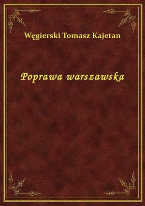 Poprawa warszawska – ebook