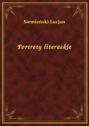 Portrety literackie – ebook