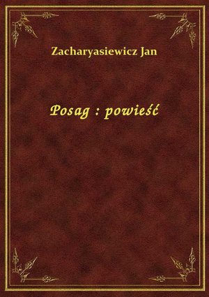 Posag : powieść – ebook