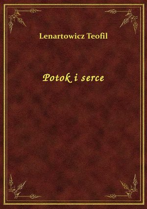 Potok i serce – ebook