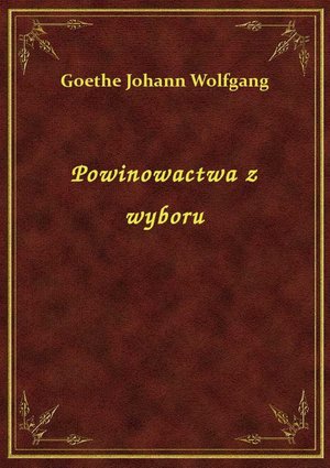Powinowactwa z wyboru – ebook