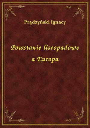 Powstanie listopadowe a Europa – ebook
