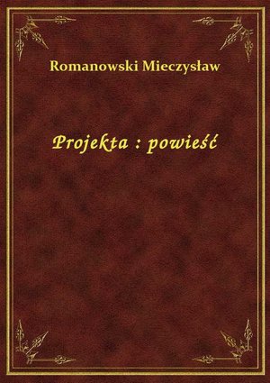 Projekta : powieść – ebook