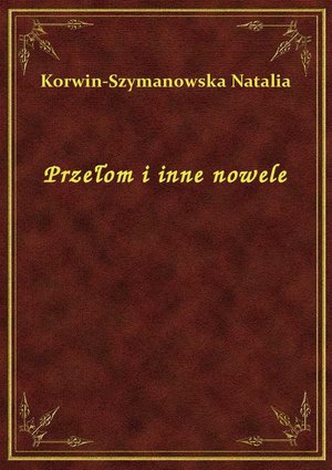 Przełom i inne nowele – ebook