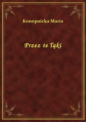 Przez te łąki – ebook