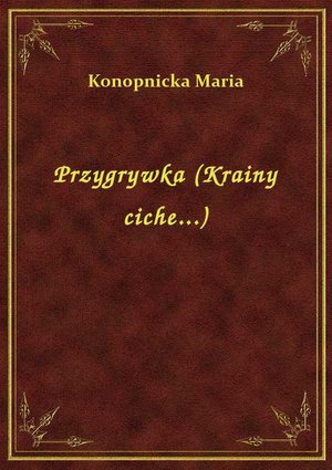 Przygrywka (Krainy ciche...) – ebook
