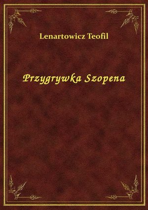 Przygrywka Szopena – ebook