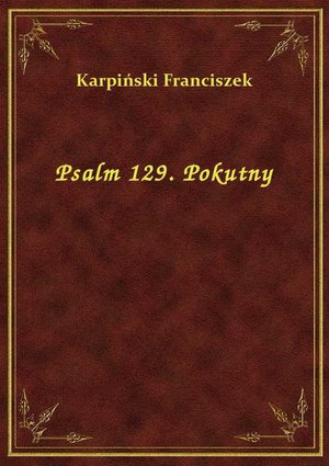 Psalm 129. Pokutny – ebook