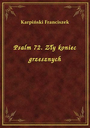 Psalm 72. Zły koniec grzesznych – ebook