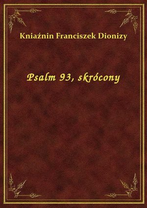 Psalm 93, skrócony – ebook