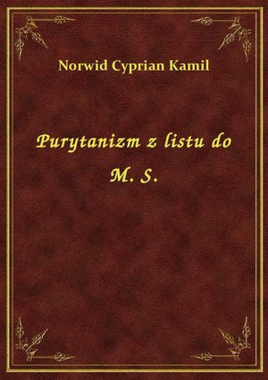 Purytanizm z listu do M. S. – ebook