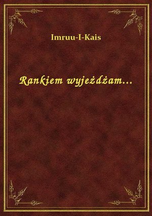 Rankiem wyjeżdżam... – ebook