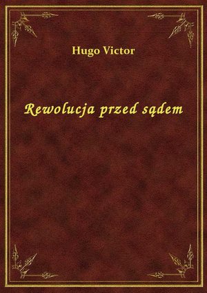 Rewolucja przed sądem – ebook