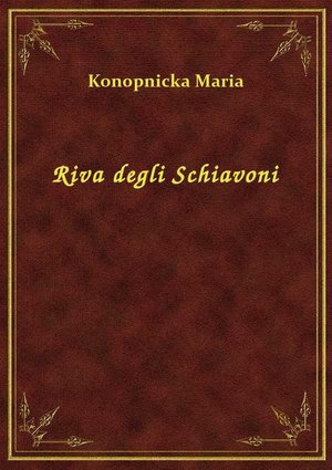 Riva degli Schiavoni – ebook