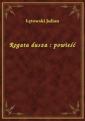 Rogata dusza : powieść – ebook