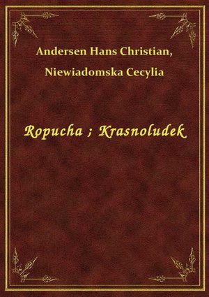 Ropucha. Krasnoludek – ebook