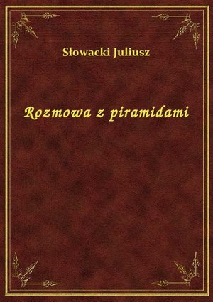 Rozmowa z piramidami – ebook