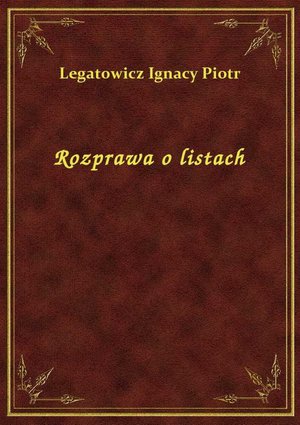 Rozprawa o listach – ebook