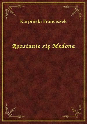 Rozstanie się Medona – ebook