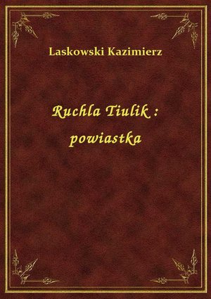 Ruchla Tiulik : powiastka – ebook