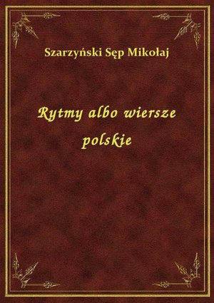 Rytmy albo wiersze polskie – ebook