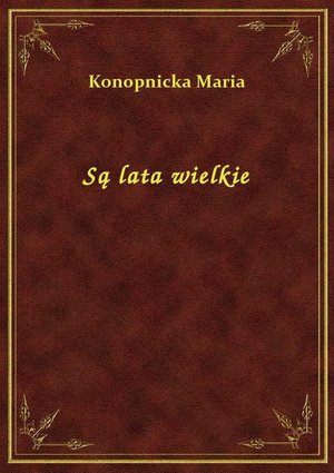 Są lata wielkie – ebook