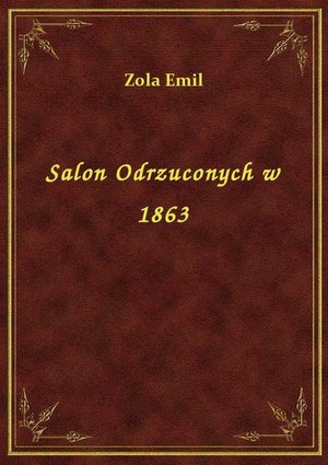 Salon Odrzuconych w 1863 – ebook