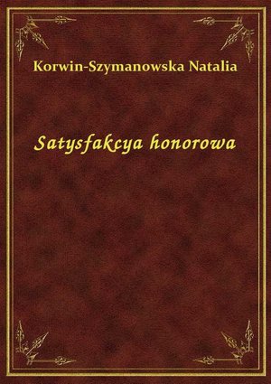 Satysfakcya honorowa – ebook
