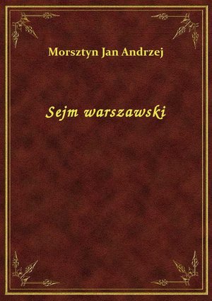 Sejm warszawski – ebook