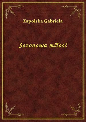 Sezonowa miłość – ebook