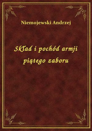 Skład i pochód armji piątego zaboru – ebook