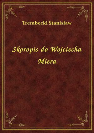 Skoropis do Wojciecha Miera – ebook