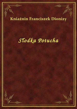 Słodka Potucha – ebook
