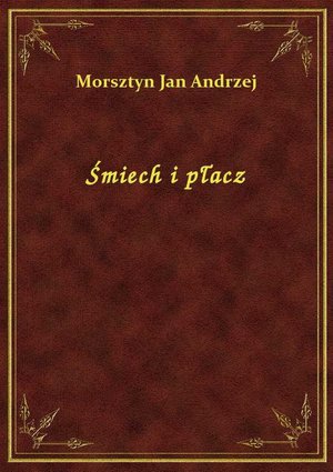 Śmiech i płacz – ebook