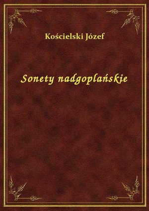 Sonety nadgoplańskie – ebook